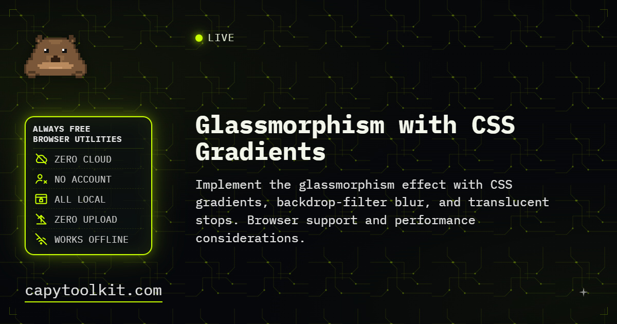 Glassmorphism with CSS Gradients | CapyToolkit