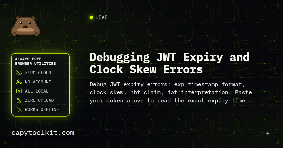 Debugging JWT Expiry and Clock Skew Errors | CapyToolkit
